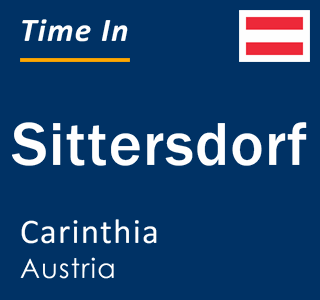 Current local time in Sittersdorf, Carinthia, Austria