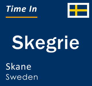 Current local time in Skegrie, Skane, Sweden