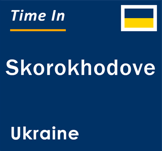 Current local time in Skorokhodove, Ukraine