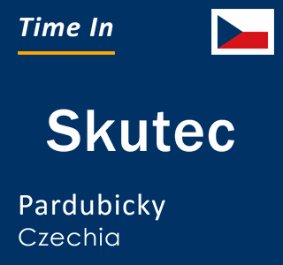 Current local time in Skutec, Pardubicky, Czechia