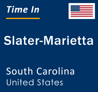 Current local time in Slater-Marietta, South Carolina, United States