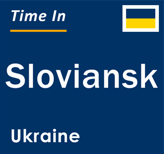 Current local time in Sloviansk, Ukraine