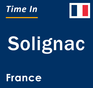 Current local time in Solignac, France