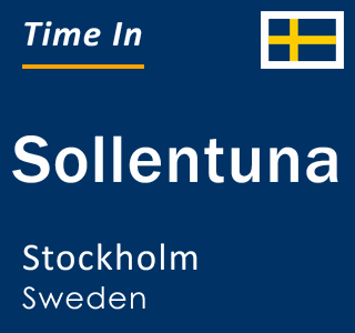 Current local time in Sollentuna, Stockholm, Sweden