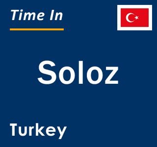 Current local time in Soloz, Turkey