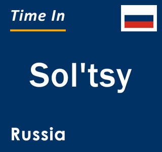 Current local time in Sol'tsy, Russia