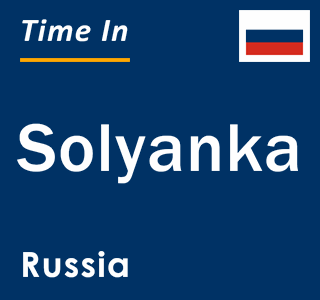 Current local time in Solyanka, Russia