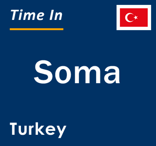 Current local time in Soma, Turkey