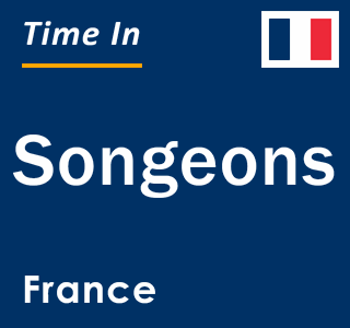 Current local time in Songeons, France