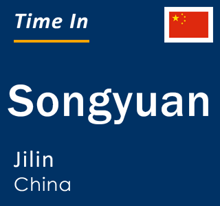 Current local time in Songyuan, Jilin, China