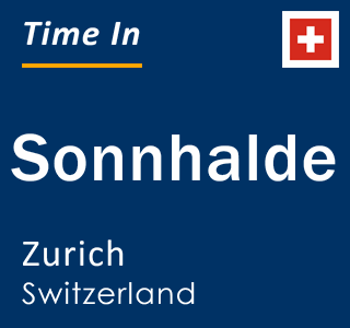 Current local time in Sonnhalde, Zurich, Switzerland