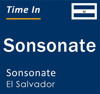 Current local time in Sonsonate, Sonsonate, El Salvador