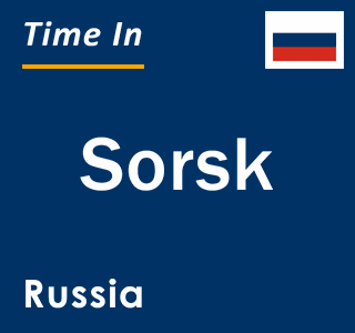 Current local time in Sorsk, Russia