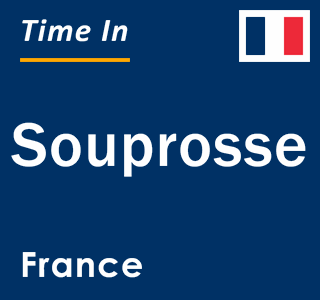 Current local time in Souprosse, France