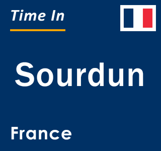 Current local time in Sourdun, France