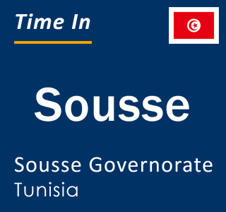 Current local time in Sousse, Sousse Governorate, Tunisia