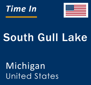 Current local time in South Gull Lake, Michigan, United States