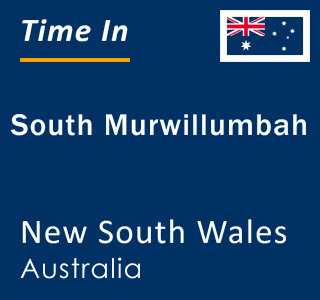 Current local time in South Murwillumbah, New South Wales, Australia