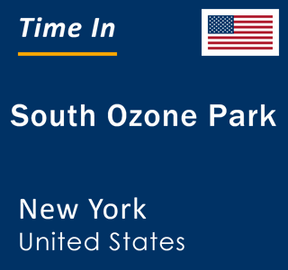 Current local time in South Ozone Park, New York, United States