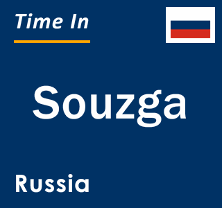 Current local time in Souzga, Russia