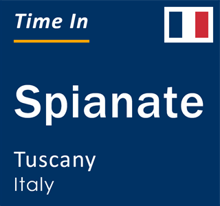 Current local time in Spianate, Tuscany, Italy