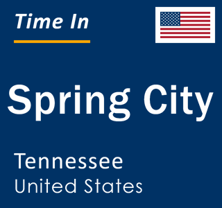 Current local time in Spring City, Tennessee, United States