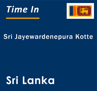 Current local time in Sri Jayewardenepura Kotte, Sri Lanka