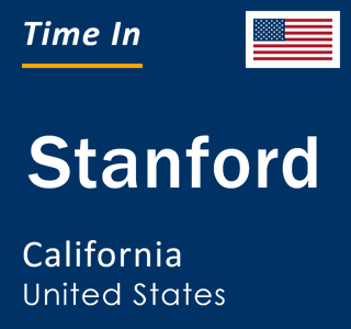 Current local time in Stanford, California, United States