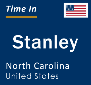 Current local time in Stanley, North Carolina, United States