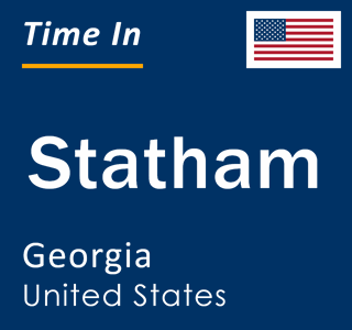 Current local time in Statham, Georgia, United States