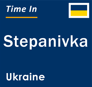 Current local time in Stepanivka, Ukraine