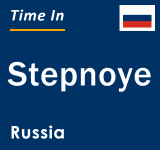 Current local time in Stepnoye, Russia