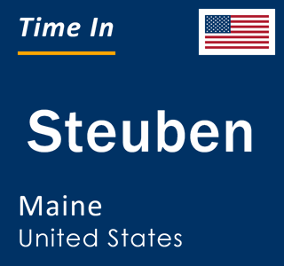 Current local time in Steuben, Maine, United States