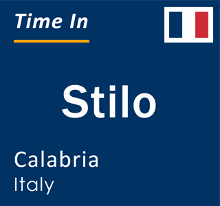 Current local time in Stilo, Calabria, Italy