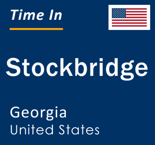 Current local time in Stockbridge, Georgia, United States