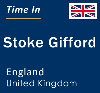 Current local time in Stoke Gifford, England, United Kingdom