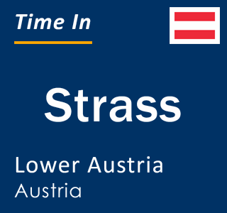 Current local time in Strass, Lower Austria, Austria