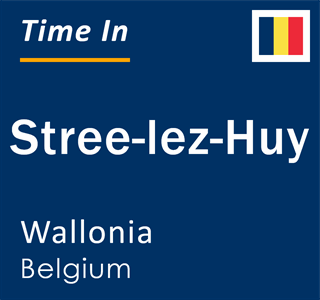 Current local time in Stree-lez-Huy, Wallonia, Belgium