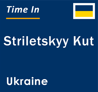 Current local time in Striletskyy Kut, Ukraine