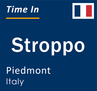 Current local time in Stroppo, Piedmont, Italy