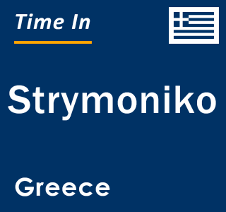 Current local time in Strymoniko, Greece