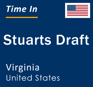 Current local time in Stuarts Draft, Virginia, United States