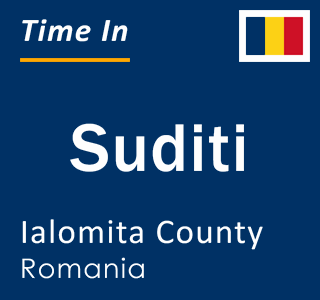 Current local time in Suditi, Ialomita County, Romania