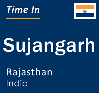 Current local time in Sujangarh, Rajasthan, India