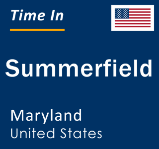 Current local time in Summerfield, Maryland, United States