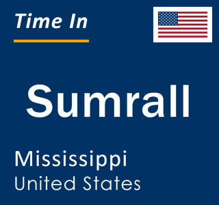 Current local time in Sumrall, Mississippi, United States