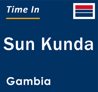 Current local time in Sun Kunda, Gambia