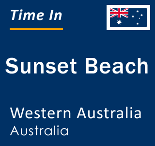 Current local time in Sunset Beach, Western Australia, Australia