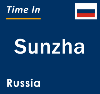 Current local time in Sunzha, Russia