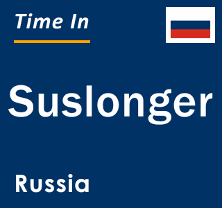 Current local time in Suslonger, Russia